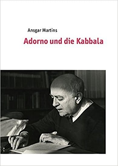 Theodor Adorno og den jødiske kabbalaen